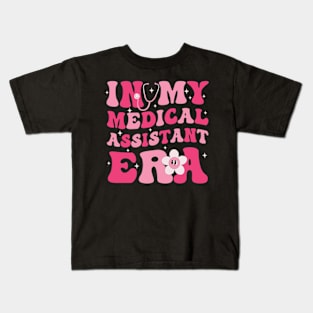 In My Medical Assistant Era Funny Medical Assistant Groovy Kids T-Shirt